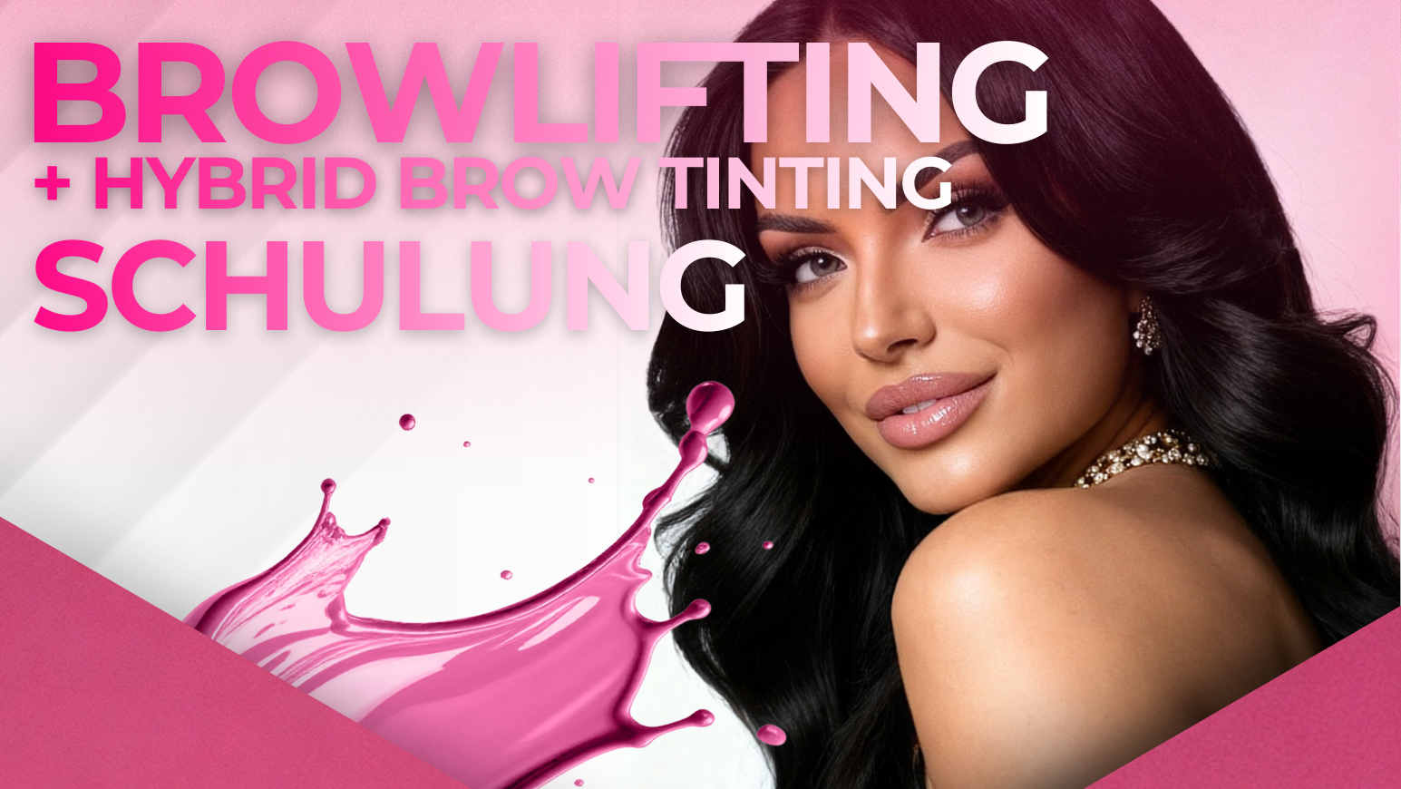 Browifting- + Hybridbrow Tinting -Schulung - VOR ORT